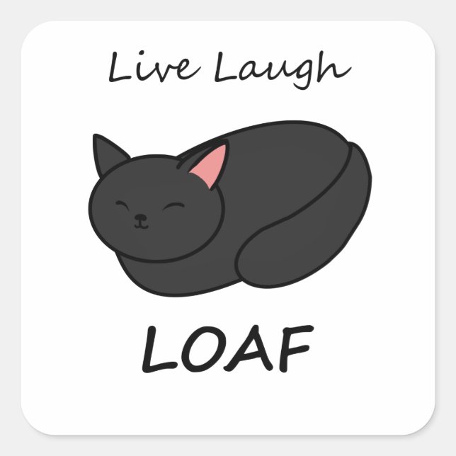 Adesivo Quadrado Live Laugh Loaf Black Cat Sticker (Frente)