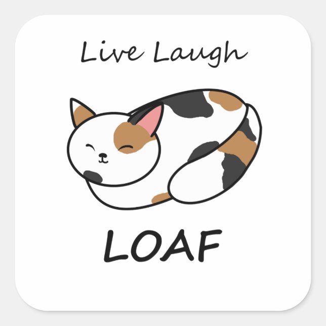 Adesivo Quadrado Live Laugh Loaf Calico Cat Sticker (Frente)