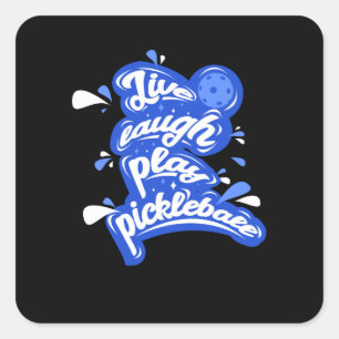 Adesivo Quadrado Live Laugh Play Pickleball