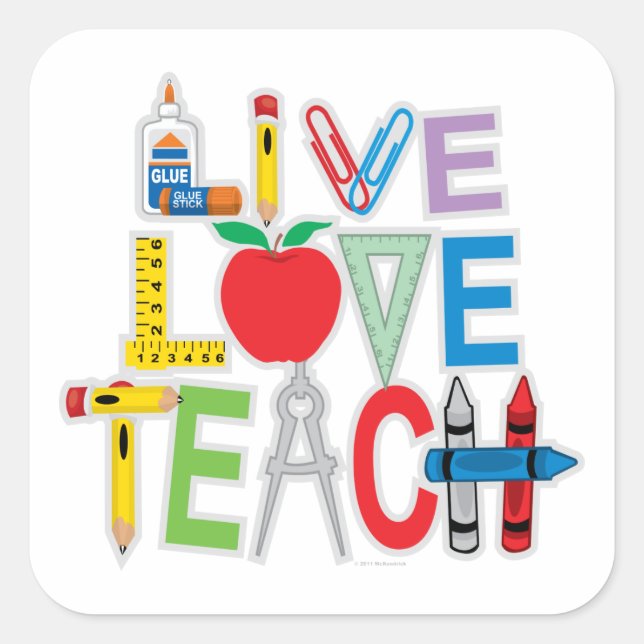 Adesivo Quadrado Live Love Teach (Frente)