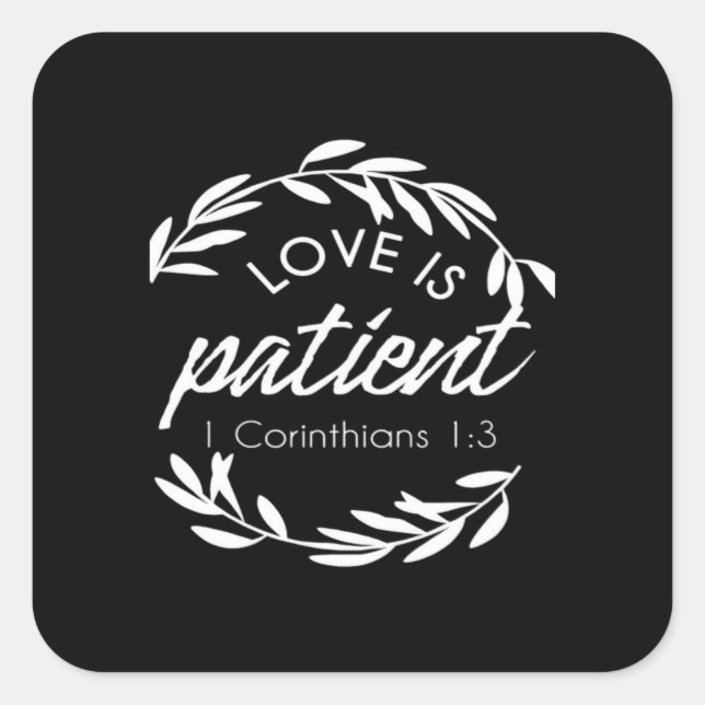 Adesivo Quadrado Love Is Patient Corinthians Scripture Minimal Desi (Frente)