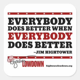 Adesivo Quadrado Lowdown de Hightower: Todos melhora (a etiqueta)