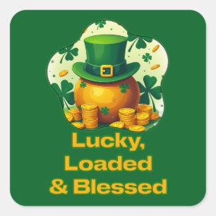 Adesivo Quadrado Lucky Loaded Blessed St Patrick’s Day -Autocolante