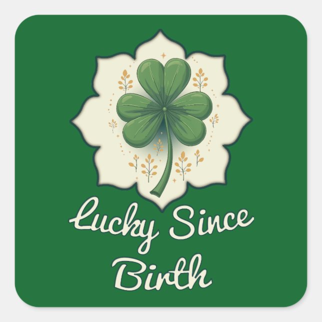Adesivo Quadrado Lucky Since Forever St Patrick’s Day - Autocolante (Frente)