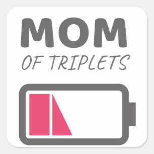 Adesivo Quadrado Mãe cansada do Dia de as mães de Triplets