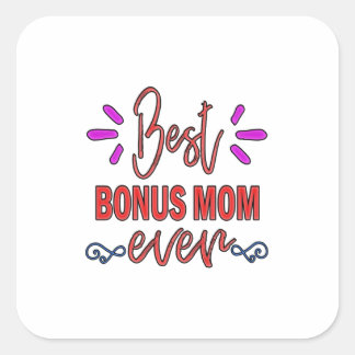 Adesivo Quadrado Mãe Dando Melhor Bonus Mãe Nunca