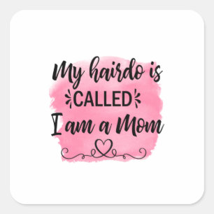 Adesivo Quadrado Mãe Deu Que Sou Mãe