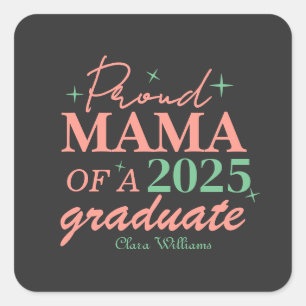 Adesivo Quadrado Mãe orgulhosa de um graduado