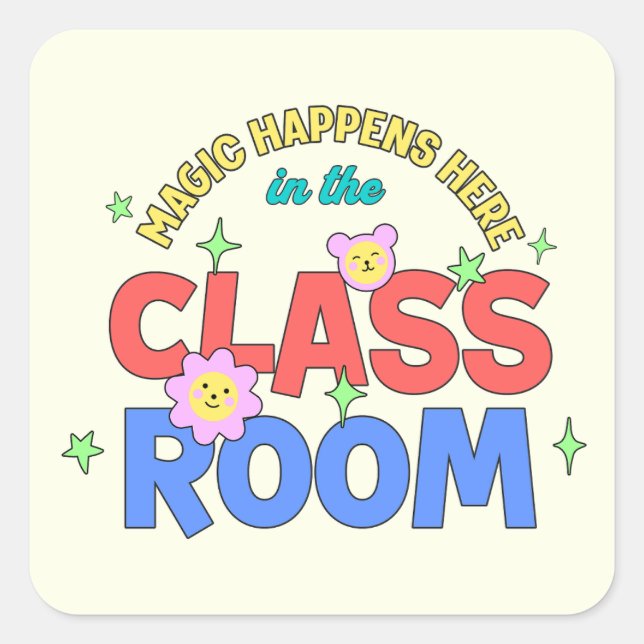 Adesivo Quadrado Magia acontece aqui sala de aula (Frente)