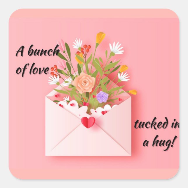 Adesivo Quadrado Mande amor e abraço! (Frente)