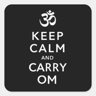 Adesivo Quadrado Mantenha a calma e o Carregar Om Motivation Team