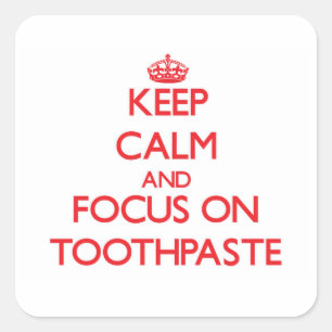 Adesivo Quadrado Mantenha a calma e o foco no dentífrico
