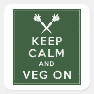 Adesivo Quadrado Mantenha a calma e o Veg sobre