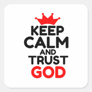 ADESIVO QUADRADO MANTENHA CALMA E CONFIE EM DEUS