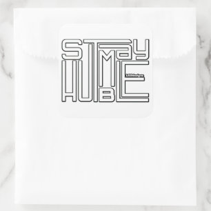 Adesivo Quadrado MANTENHA-SE motivacional e inspiracional HUMBLE