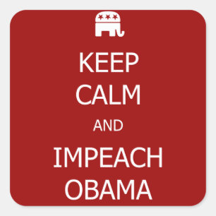 ADESIVO QUADRADO MANTENHA VELHOS CALM E IMPEACH OBAMA