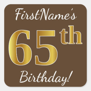 Adesivo Quadrado Marrom, Faux Dourado 65.º aniversário + Nome Per