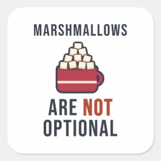 Adesivo Quadrado Marshmallows Não São Opcionais Humor de Cacau Quen