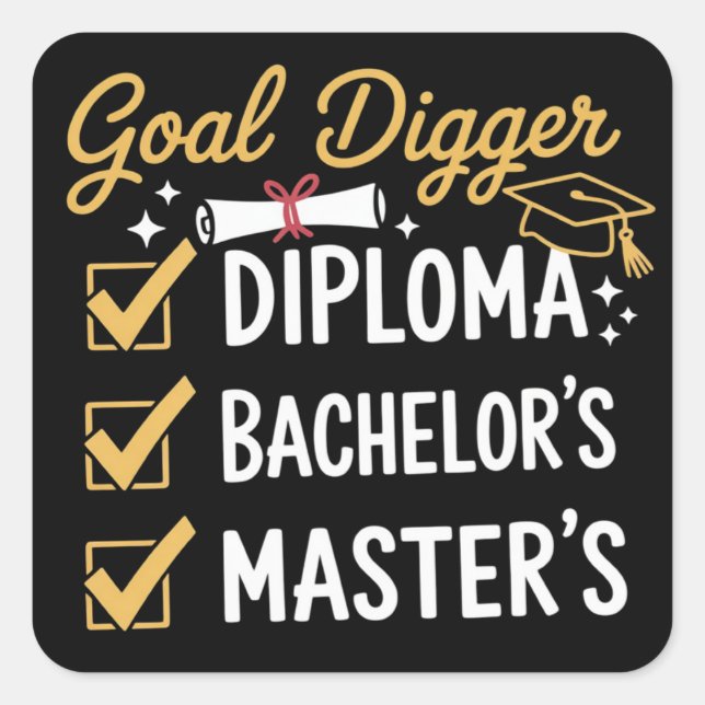 Adesivo Quadrado Masters Graduation Goal Digger Mastered It Class  (Frente)