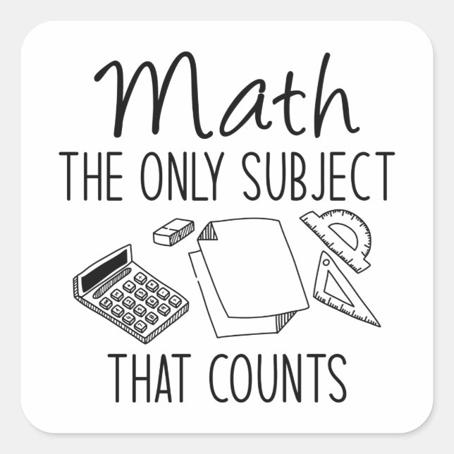 Adesivo Quadrado Matemática O Único Assunto Que Conta (Frente)