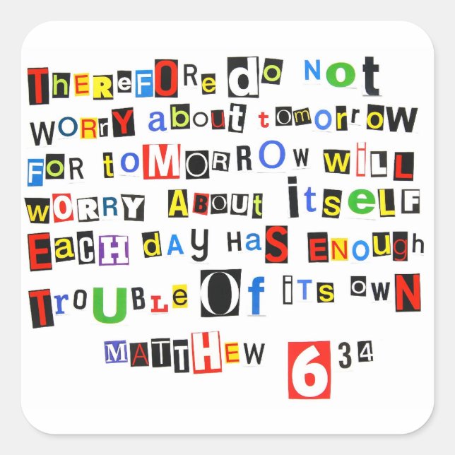 Adesivo Quadrado Mateus 6:34 (Frente)
