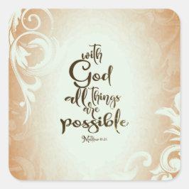 Adesivo Quadrado Matthew 19:26 With God All Things are Possible