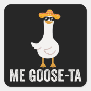 Adesivo Quadrado Me Goose Ta Engraçado Ganso Espanhol Mexicano