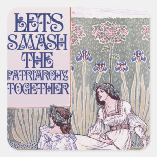 Adesivo Quadrado Melhor Amigo Feminista Vamos esmagar o patriarcado