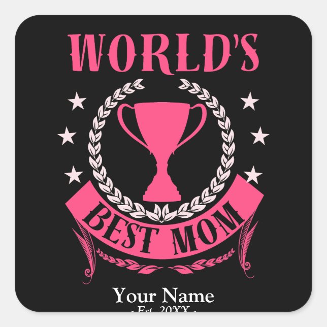 Adesivo Quadrado Melhor Dia de as mães da Mãe ou Presente de Aniver (Frente)