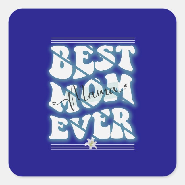 Adesivo Quadrado Melhor Mãe de Design (Frente)