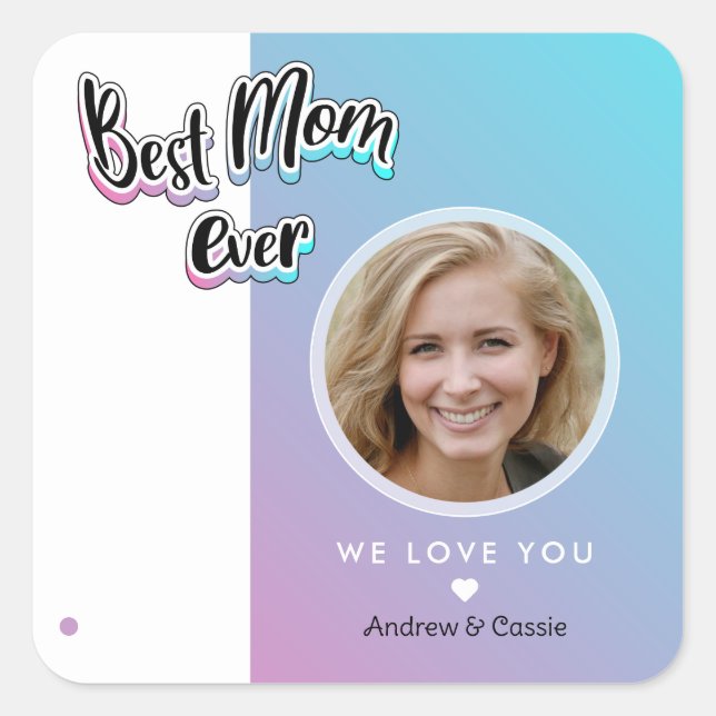 Adesivo Quadrado Melhor mãe de sempre (Frente)