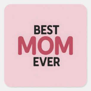 Adesivo Quadrado Melhor Mãe Rosa Nunca