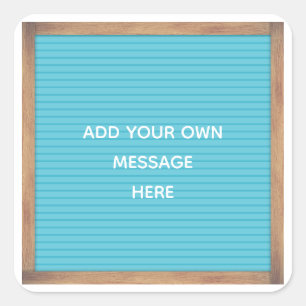 Adesivo Quadrado Mensagem Personalizada de Sinal de Letterboard Tea