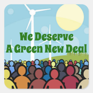 Adesivo Quadrado Merecemos um Novo Acordo Verde