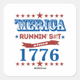 Adesivo Quadrado 'Merica - Running S—t desde 1776