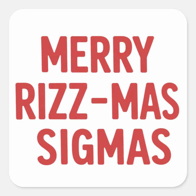 Adesivo Quadrado Merry Rizz-Mas Sigmas Snarky Christmas Funny  (Frente)