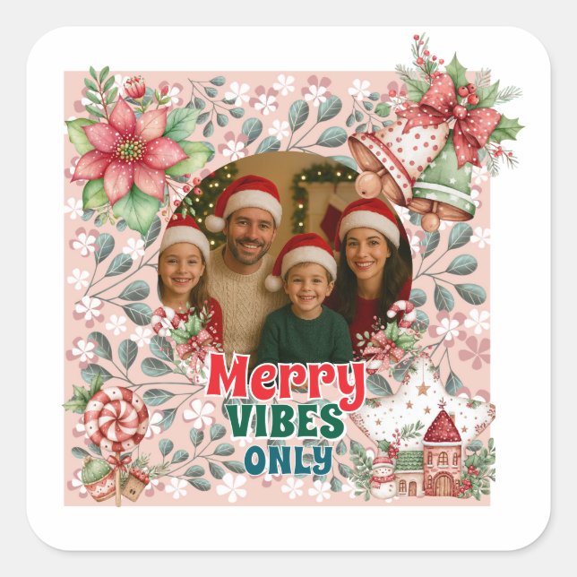 Adesivo Quadrado Merry Vibes Only – Funny Christmas Card  (Frente)