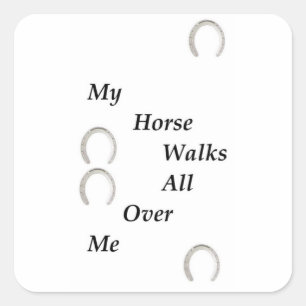 Adesivo Quadrado Meu cavalo anda por todo o meu mouse pad