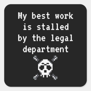 Adesivo Quadrado Meu melhor trabalho está bloqueado por lei