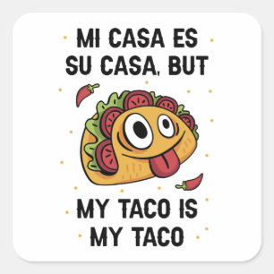 Adesivo Quadrado Meu Taco É Meu Taco