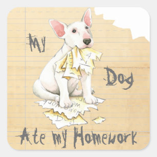 Adesivo Quadrado Meu Touro Terrier Comeu Minha Casa