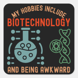 Adesivo Quadrado Meus Passatempos Incluem Biotecnologia e Ser Desaj