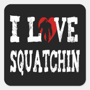 Adesivo Quadrado Mim *LOVE* Squatchin!!