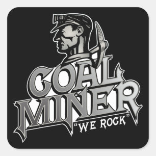 ADESIVO QUADRADO MINERADOR DE CARVÃO, NÓS ROCAMOS