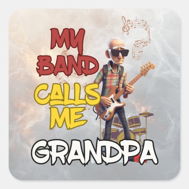 Adesivo Quadrado Minha Banda Me Chama Avô - Design Dia de os pais (Frente)