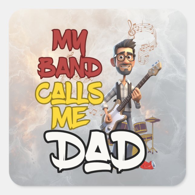Adesivo Quadrado Minha Banda me chama de Pai - Dia de os pais (Frente)