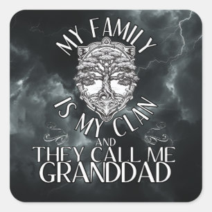 Adesivo Quadrado Minha família é meu clã e me chamam de avô