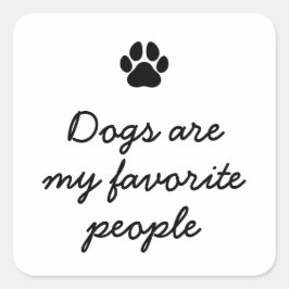 Adesivo Quadrado Mínimo Cachorro Lover Engraçado Citação