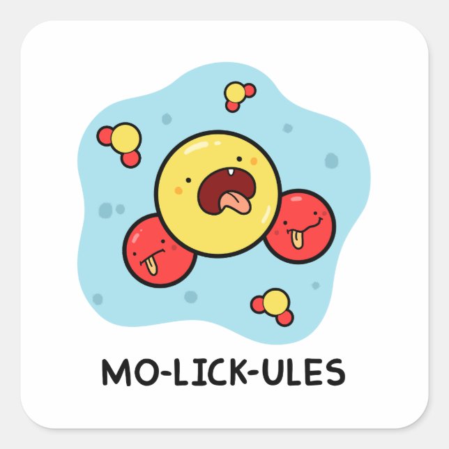 Adesivo Quadrado Mo-lick-ules Engraçados com o Pun Sticker (Frente)