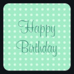 Adesivo Quadrado Modelo de texto de aniversário verde menta rústico<br><div class="desc">Adesivo quadrado elegante tendência texto de aniversário verde menta modelo rústico com bolinhas.</div>